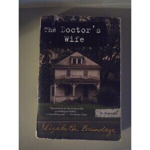 The Doctors Wife By Elizabeth Brundage